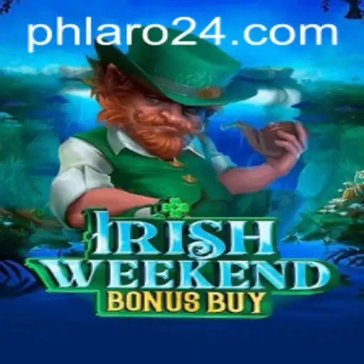 Experience the Thrill of IrishWeekendBonusBuy: A Gaming Adventure